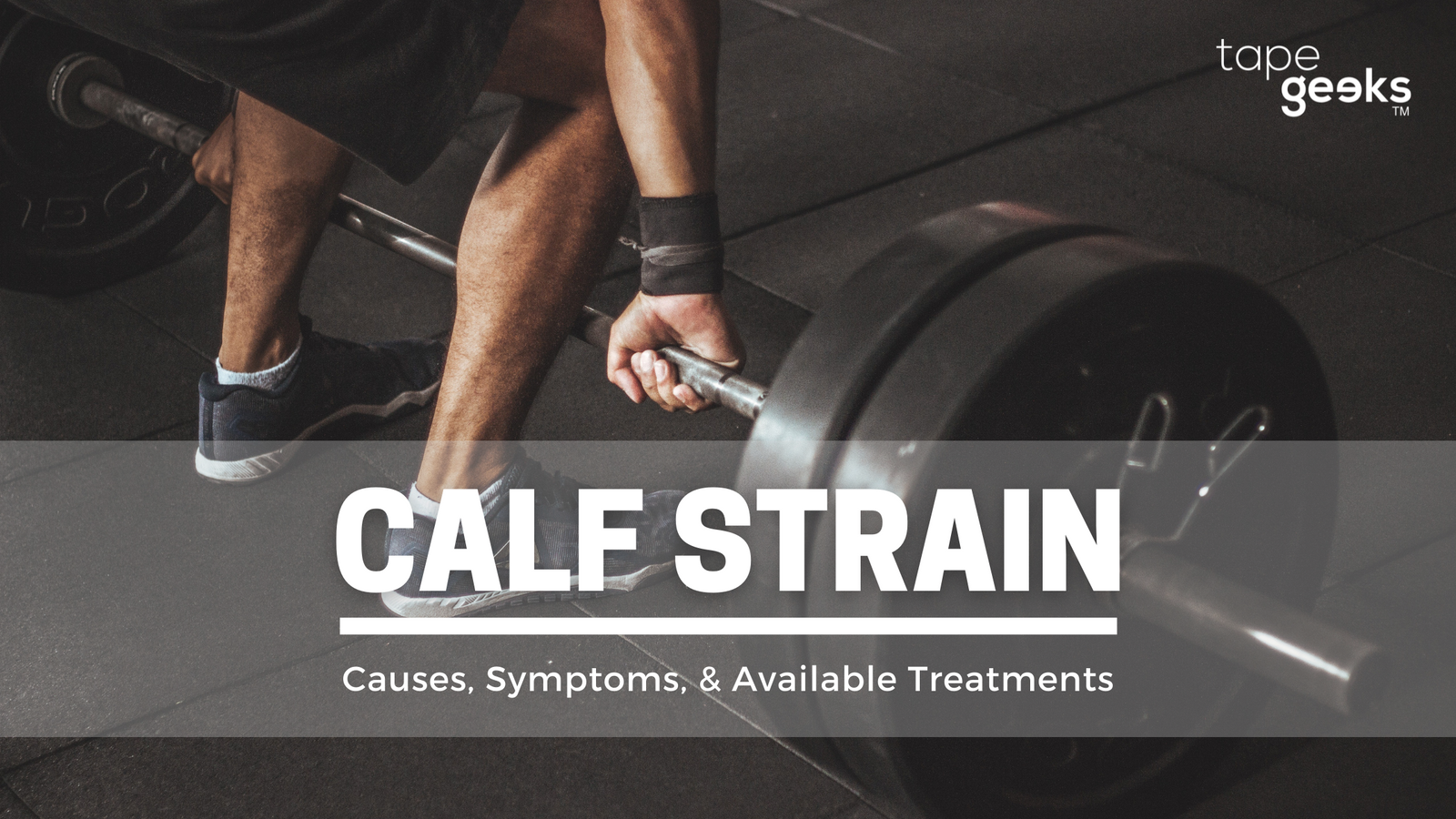 DOES TAPING HELP CALF STRAIN?