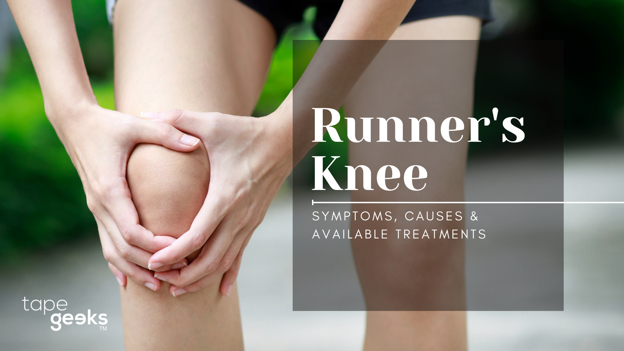 Runner s knee treatment Tape Geeks TapeGeeks