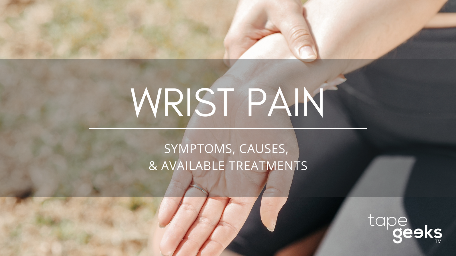 HOW DO YOU TAPE YOUR WRIST STEP BY STEP?