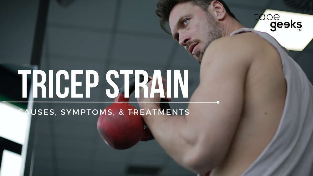 Strained triceps treatment | Tape Geeks - TapeGeeks